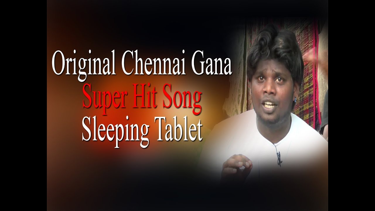 Chennai Gana Video Songs